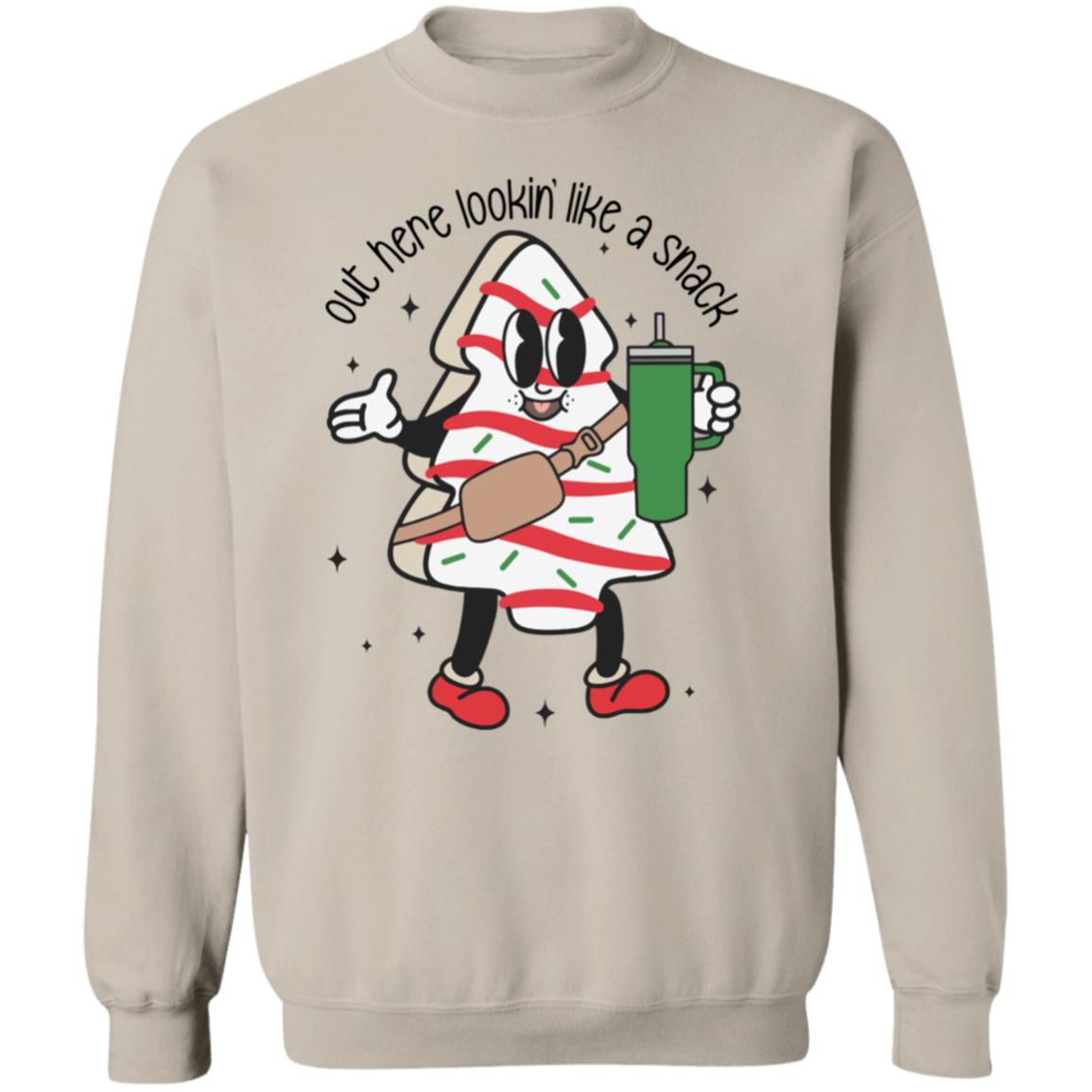 Out Here Lookin' Like A Snack Crewneck Pullover Sweatshirt