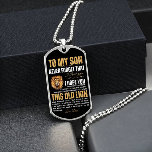 To My Son: Proud To Be Your Dad- Military Chain/ Necklace